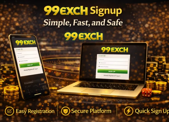 99exch Signup – Simple, Fast, and Safe